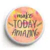 Make_today_amazing
